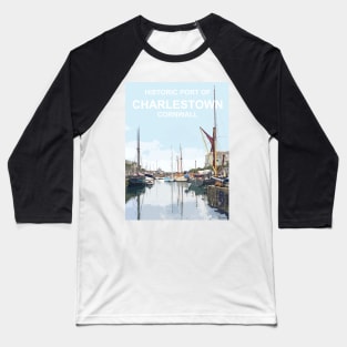 Historic Port Charlestown Cornwall.  Cornish gift Kernow Travel location poster, St Austell Baseball T-Shirt